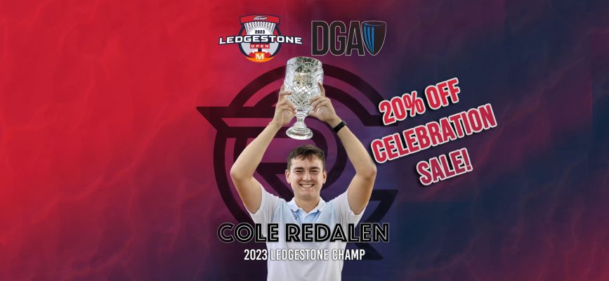 In honor of Cole Redalen 2023 DGPT Ledgestone Open Win DGA would like to offer 20% off Selected Discs This week.